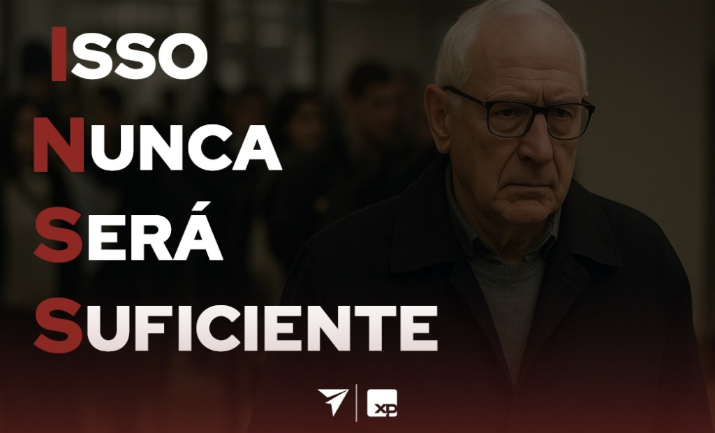 [INSS: Isso Nunca Será Suficiente]